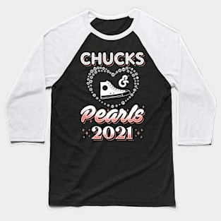 Chucks And Pearls 2021 Kamala Harris Baseball T-Shirt